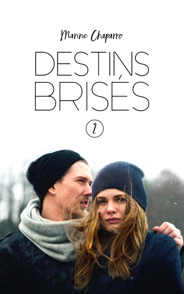 Destins brisés Tome 2