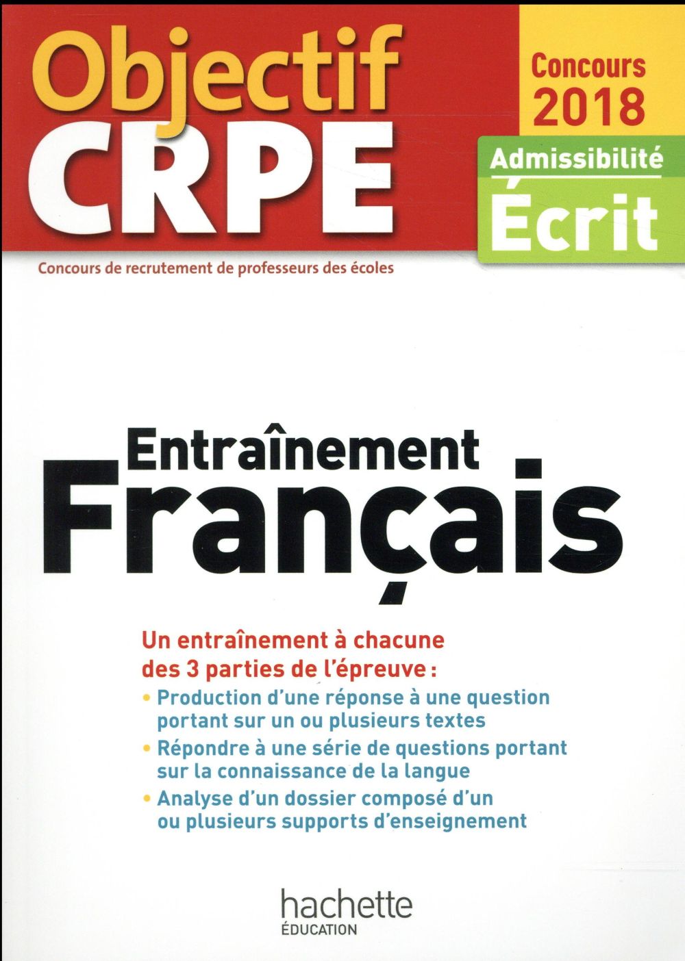 Objectif CRPE : entraînement français (édition 2018)