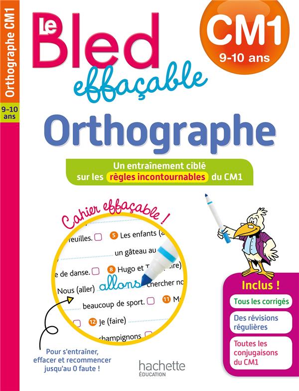 Le Bled effaçable orthographe : CM1