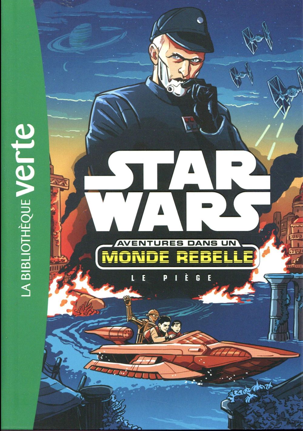 Star Wars - aventures dans un monde rebelle Tome 2 : le piège