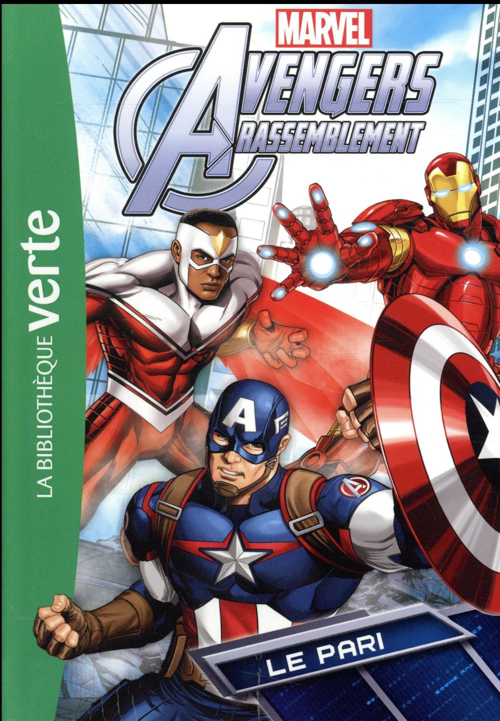 Avengers Rassemblement Tome 9 : le pari