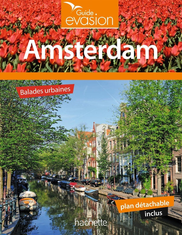 Guide évasion : Amsterdam