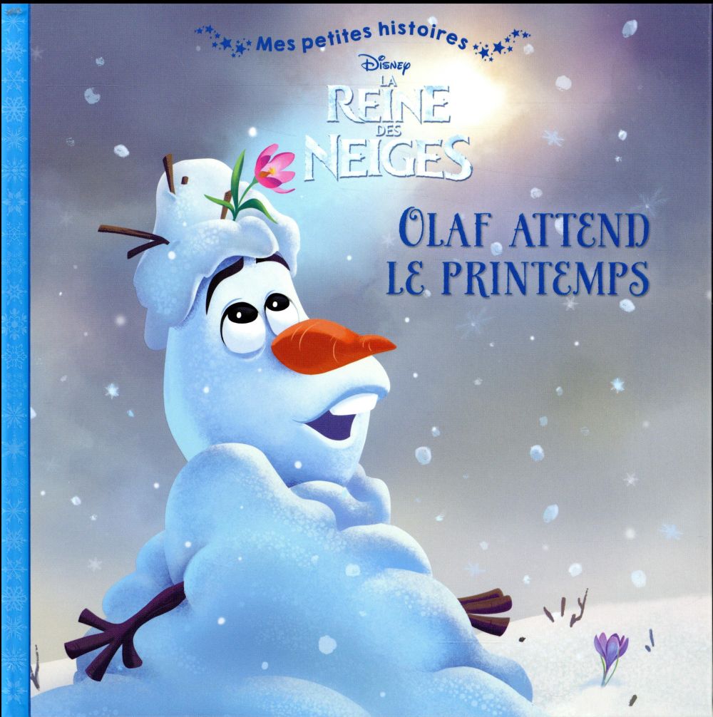 Mes petites histoires : La Reine des Neiges