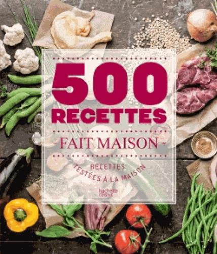500 recettes fait maison