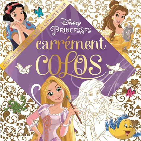 Carrément colos : princesses