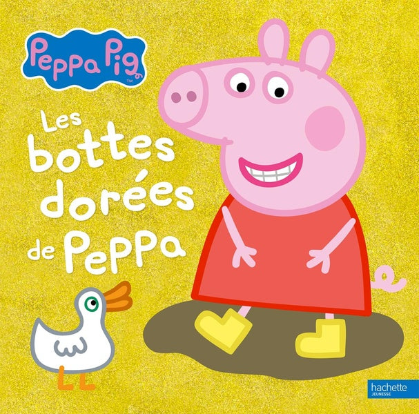 Peppa Pig : les bottes dorées de Peppa