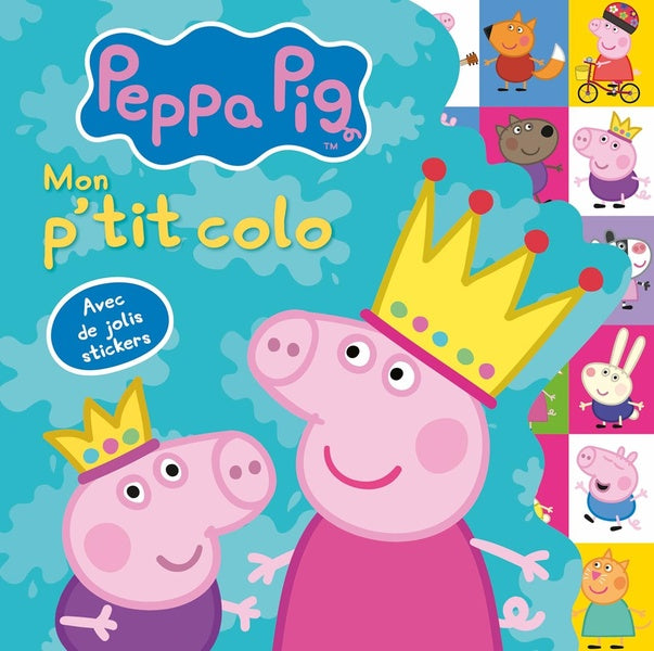 Mon p'tit colo : Peppa Pig