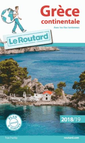Guide du Routard : Grèce continentale (édition 2018)