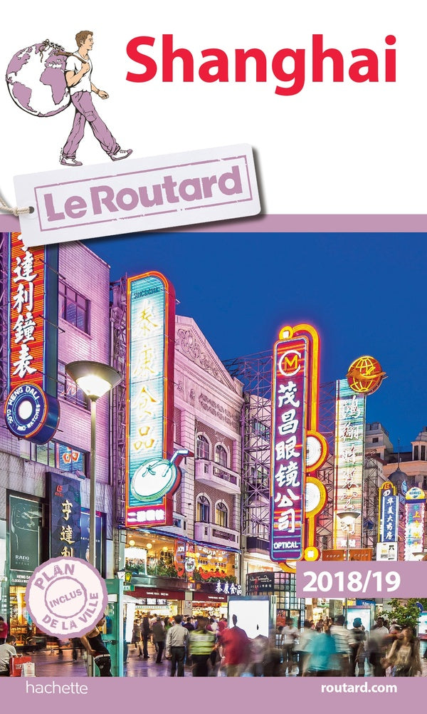 Guide du Routard : shanghai (édition 2018/2019)