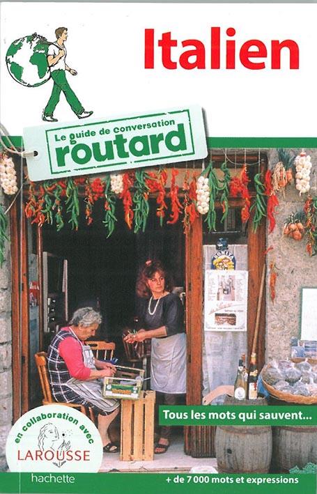 Le guide de conversation Routard : Italien