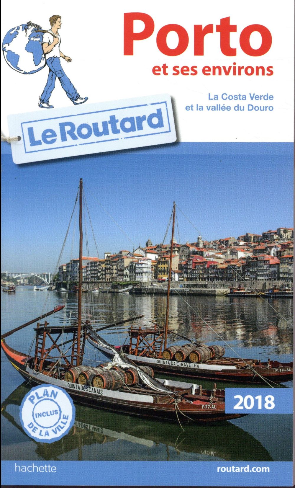 Guide du Routard : Porto et ses environs (édition 2018)