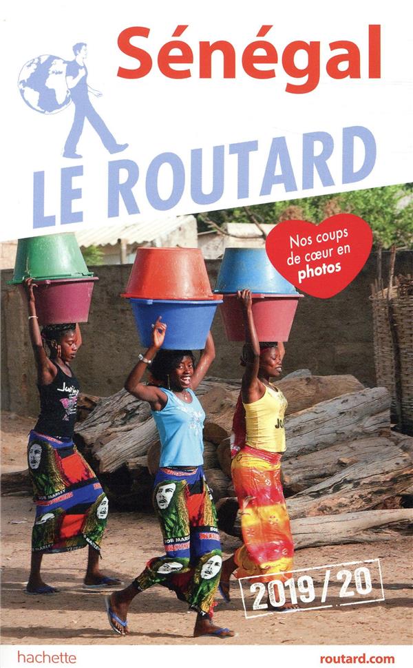 Guide du Routard : Sénégal (édition 2019/2020)