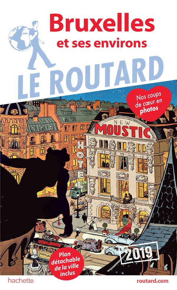 Guide du Routard : Bruxelles et ses environs (édition 2019)