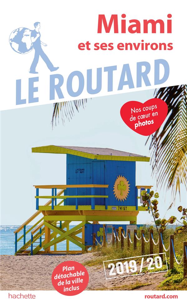 Guide du Routard : Miami et ses environs (édition 2019/2020)