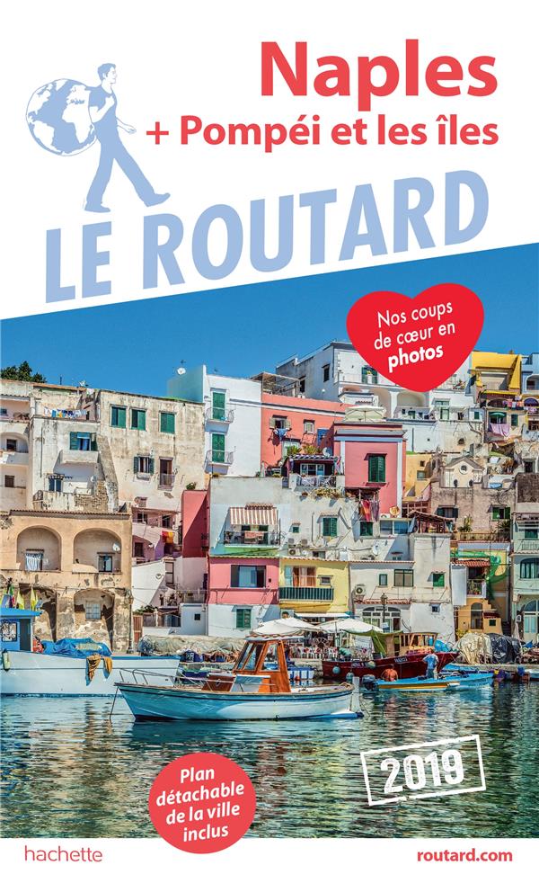 Guide du Routard : Naples + Pompéi et les îiles (édition 2019)