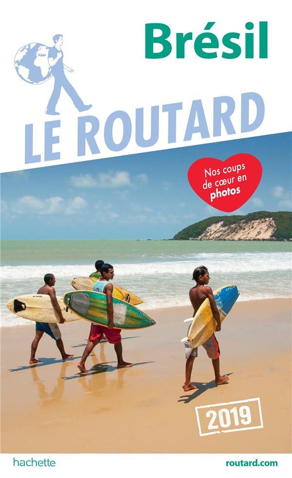 Guide du Routard : Brésil (édition 2019)