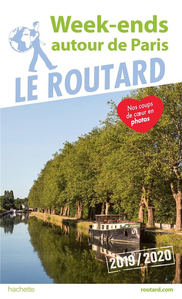Guide du Routard : week-ends autour de Paris (édition 2019/2020)