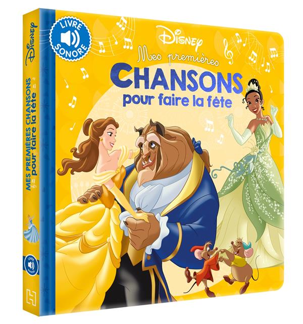 Mes premières chansons : mes premières chansons pour faire la fête