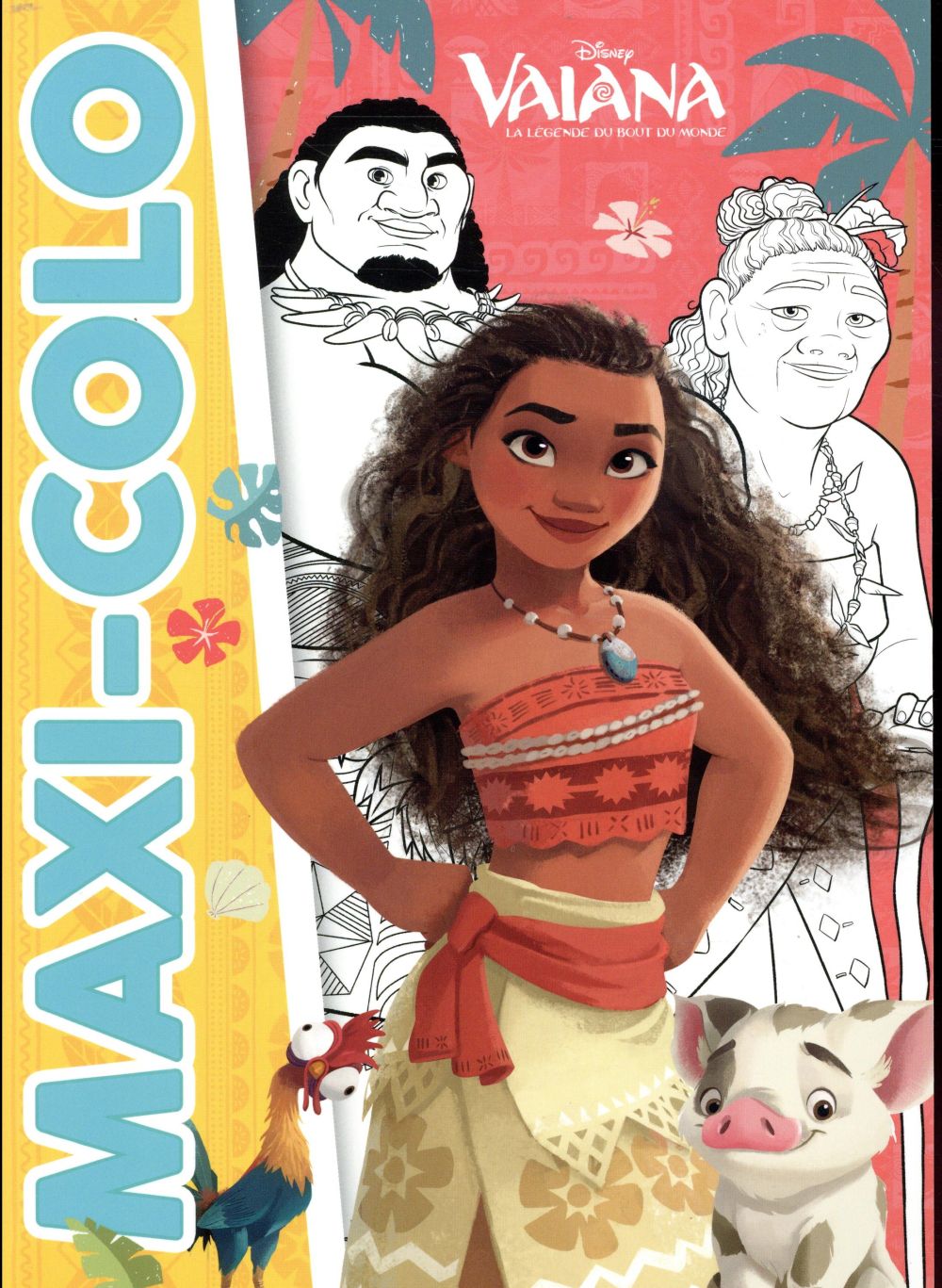 Maxi colo : Vaiana, la légende du bout du monde