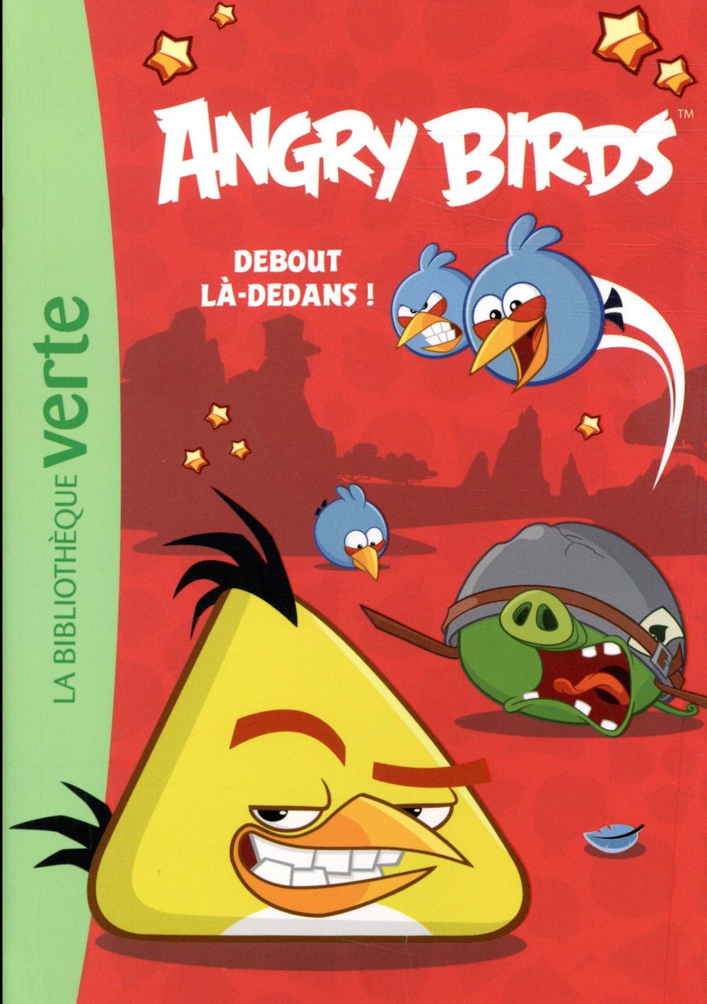 Angry Birds Tome 2 : debout là-dedans !