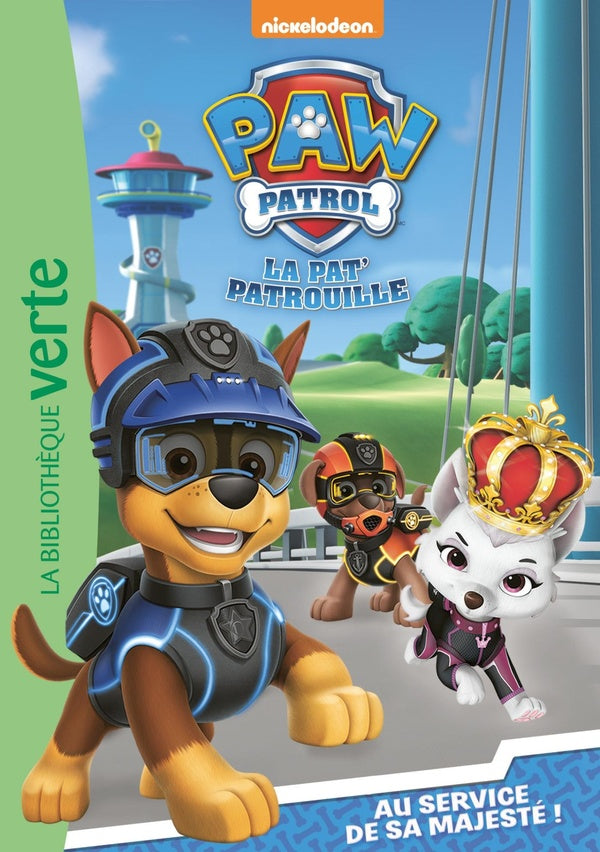 La Pat'Patrouille Tome 6 : au service de sa majesté !