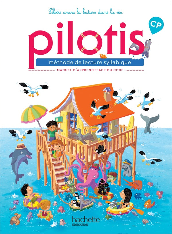 Pilotis Tome 2 : Méthode de lecture syllabique ; CP ; Manuel d'apprentissage du code (édition 2019)