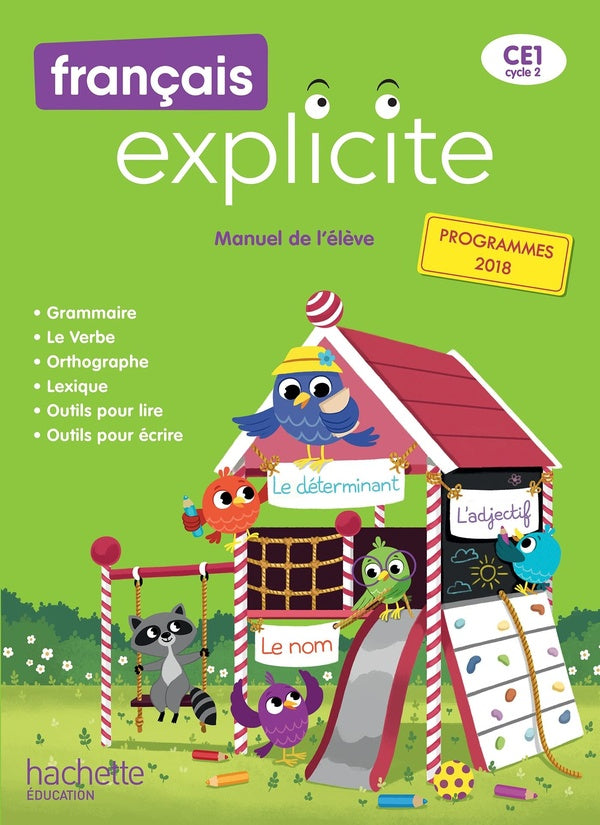 Français explicite : CE1 ; livre de l'élève (édition 2019)