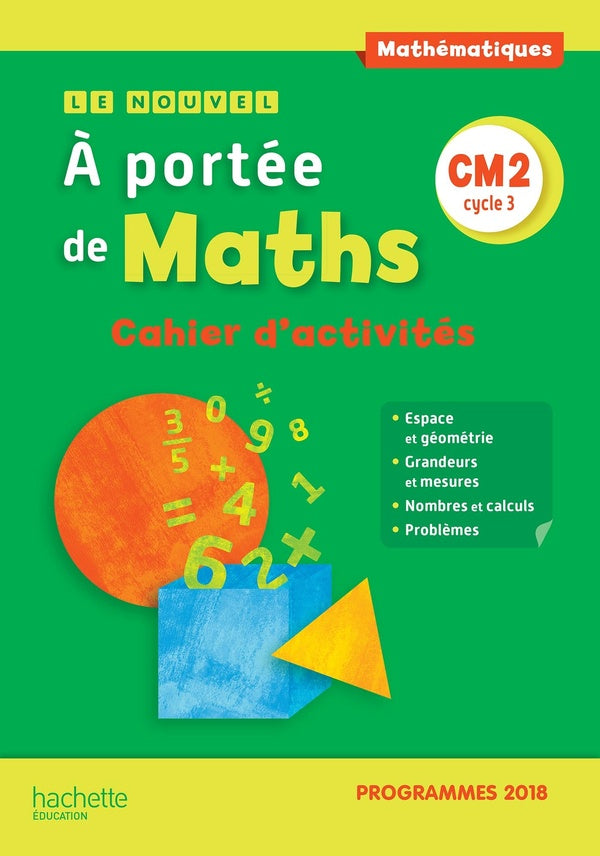 Le nouvel à portée de maths : CM2 ; cahier d'activités (édition 2019)
