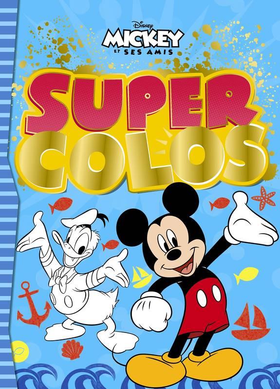 Super colos : Donald et Mickey