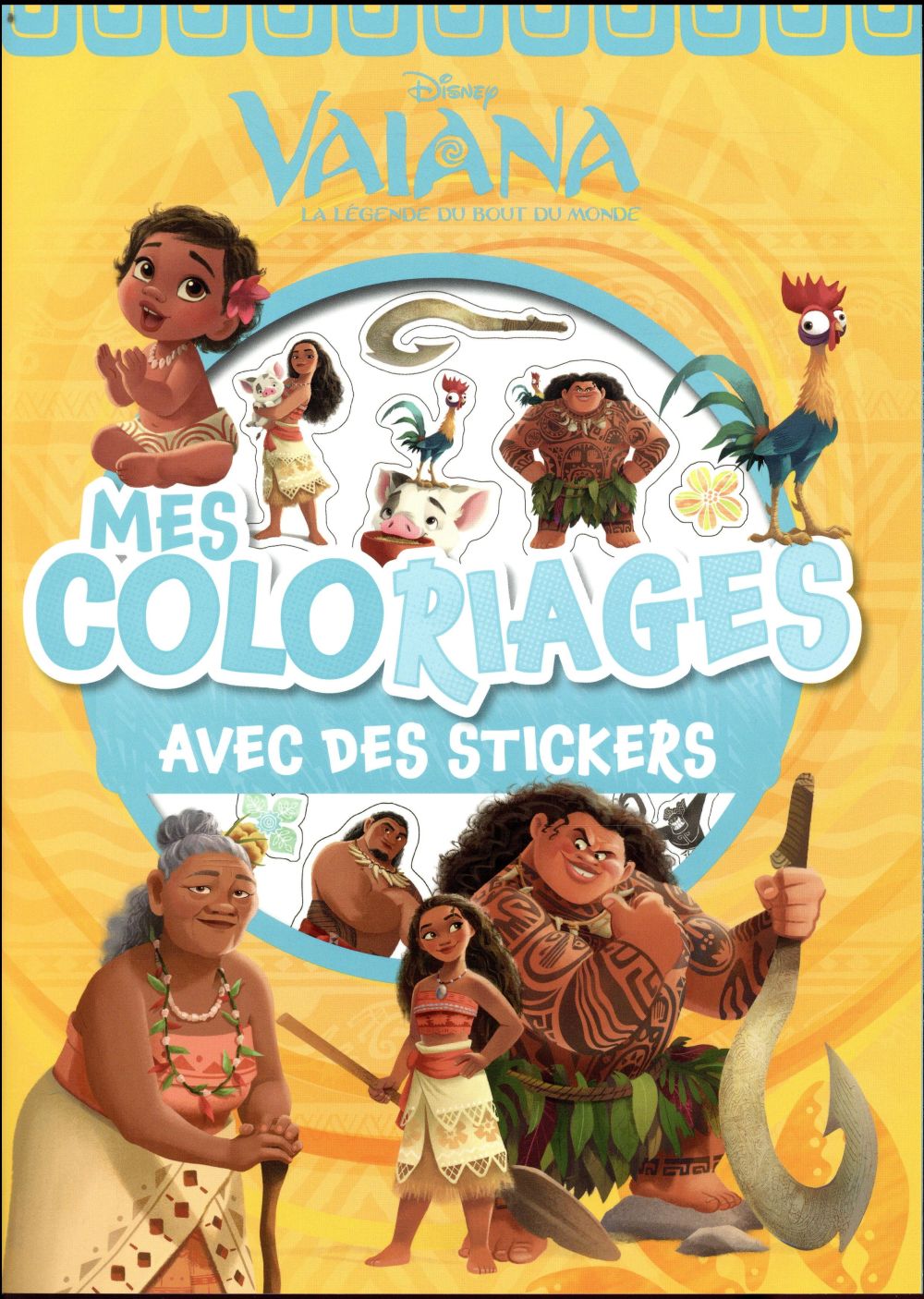 Mes coloriages avec stickers : Vaiana, la légende du bout du monde