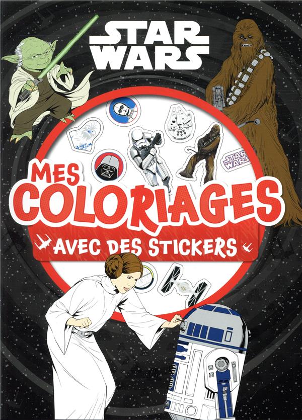 Mes coloriages avec stickers : Star Wars