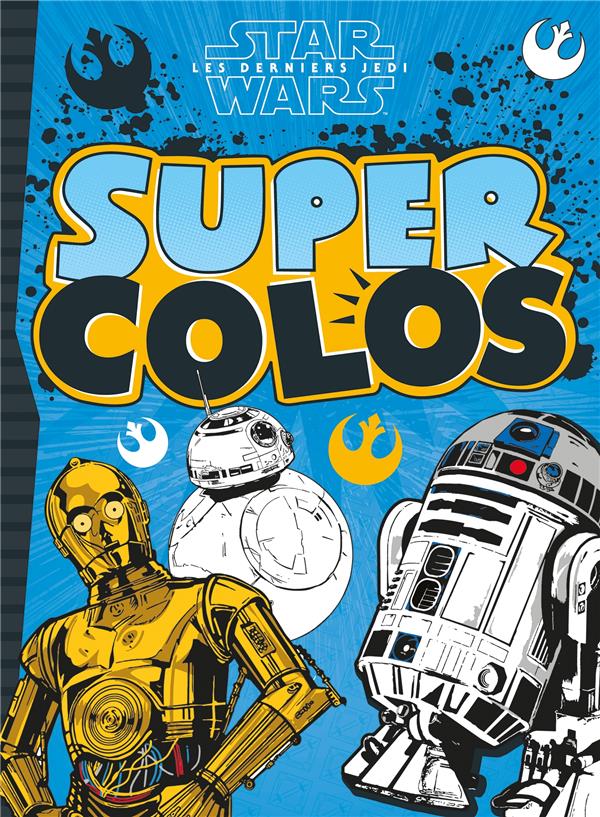 Super colos : Star Wars