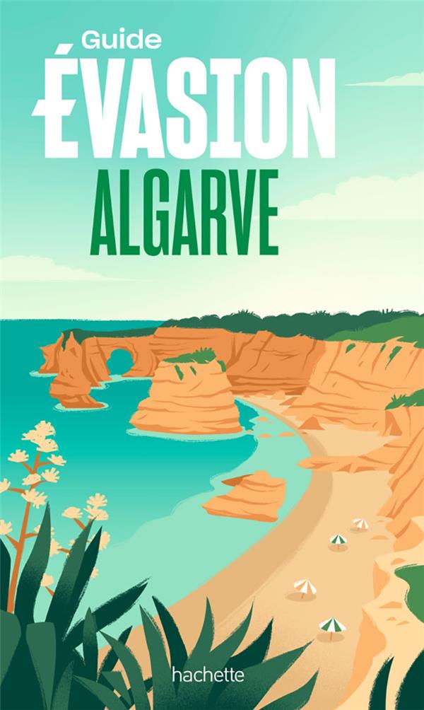 Guide évasion : Algarve