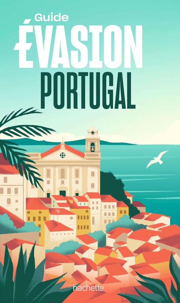 Guide évasion : Portugal