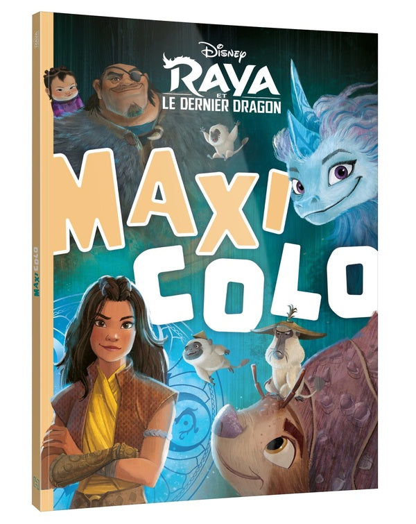Maxi colo : Raya et le dernier dragon