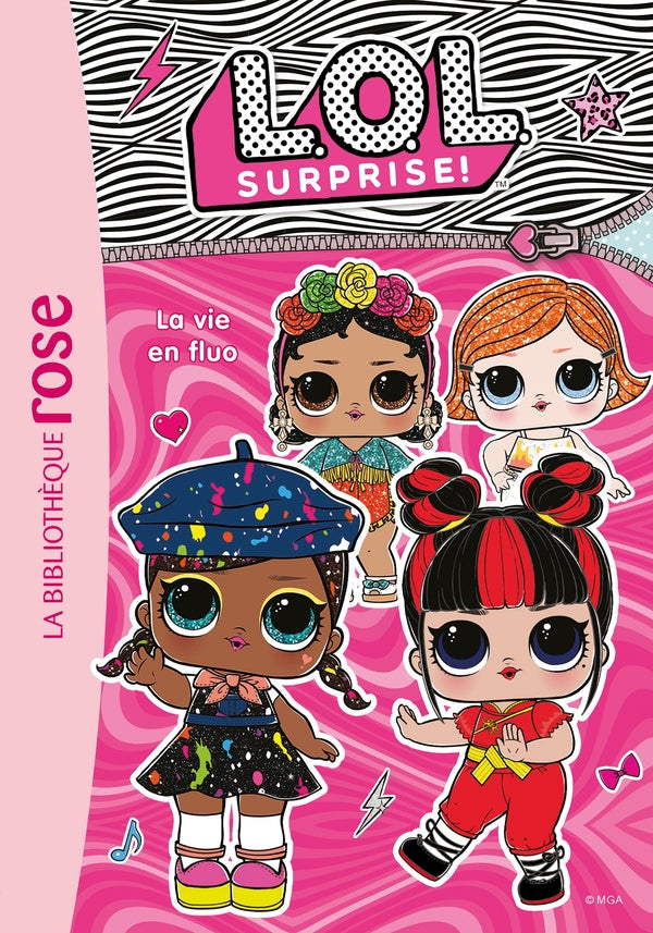 L.O.L. surprise ! Tome 9 : la vie en fluo