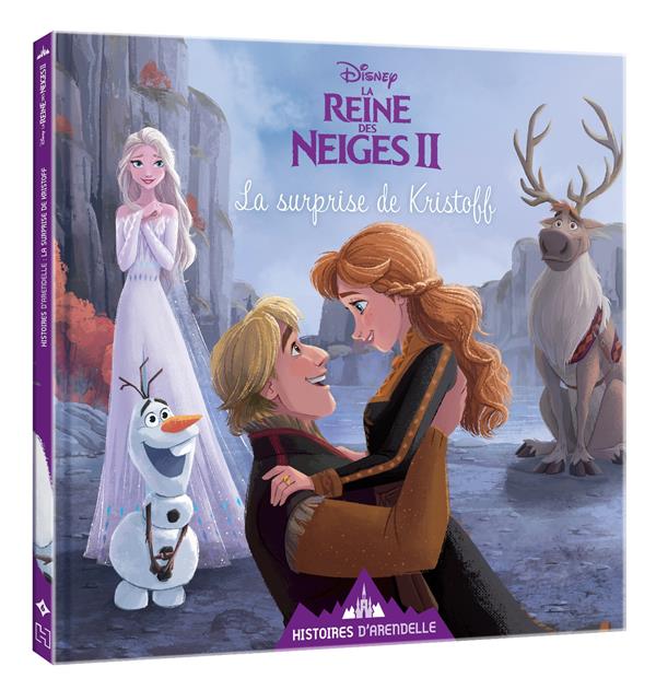 La Reine des Neiges 2 : histoires d'Arendelle Tome 6 : la surprise de Kristoff