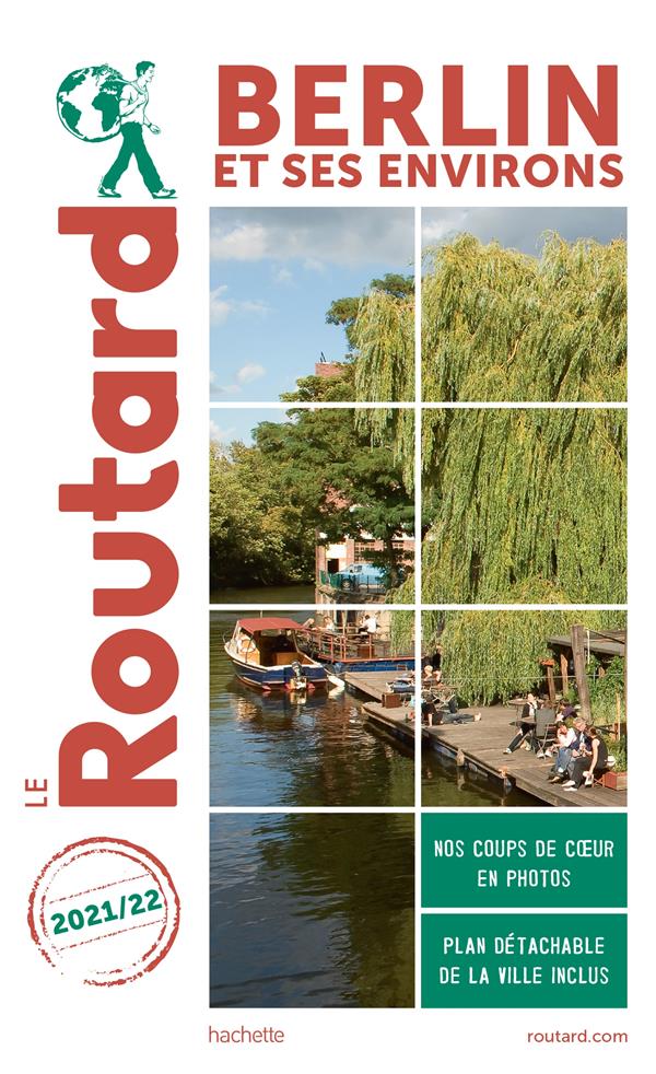 Guide du Routard : Berlin et ses environs (édition 2021/2022)