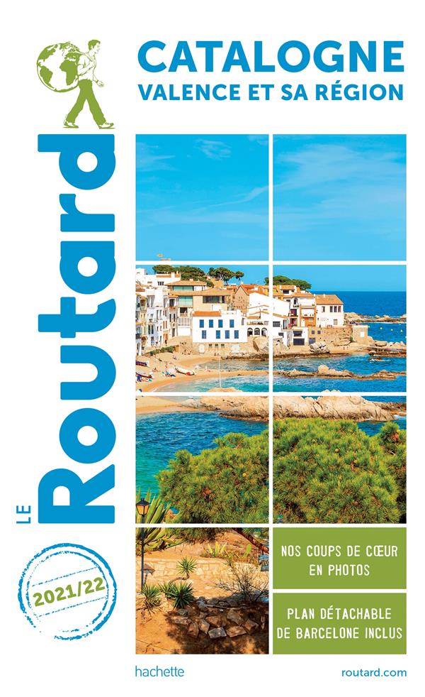 Guide du Routard : Catalogne, Valence et sa région (édition 2021/2022)