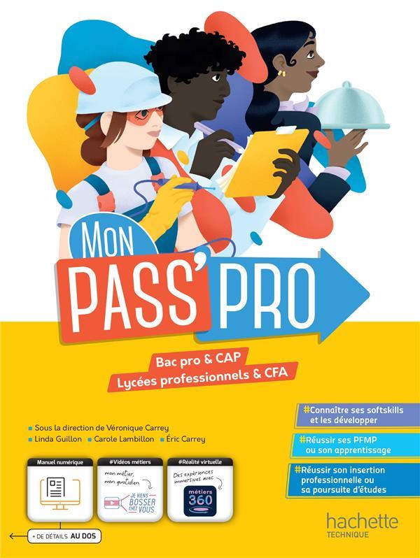 Mon Pass'Pro ; Bac pro et CAP ; Livre élève