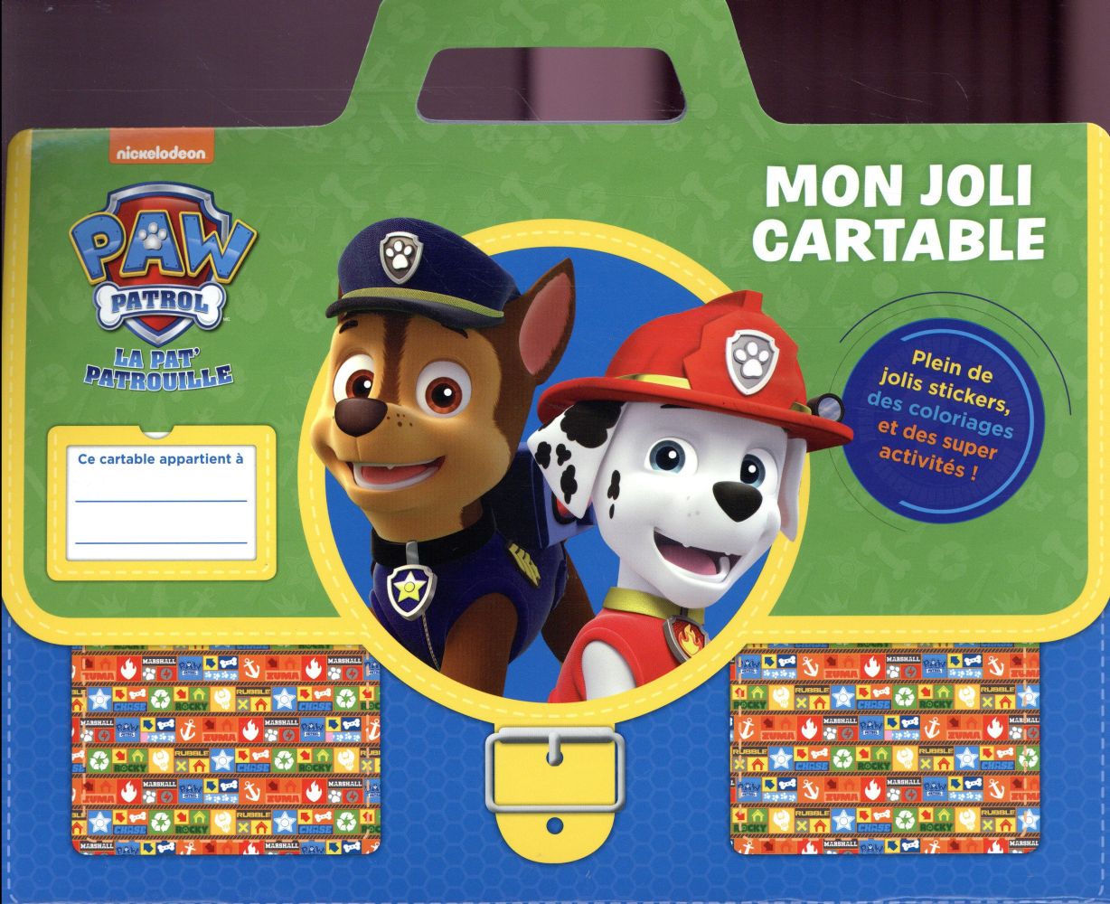 La Pat'Patrouille : mon joli cartable ; plus de 50 stickers, des activités et plein de super coloriages !