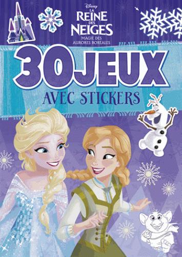 La Reine des Neiges : 30 jeux avec stickers
