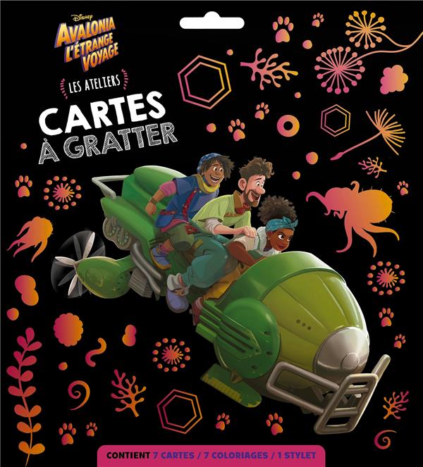 Les ateliers Disney : Avalonia, l'étrange voyage : cartes à gratter