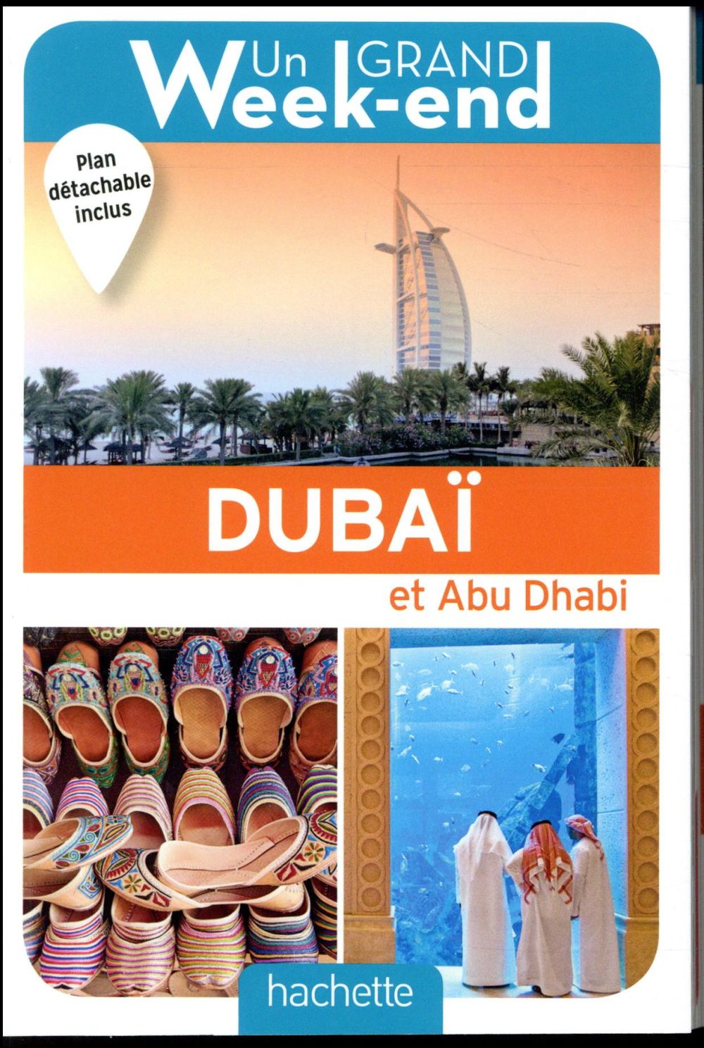 Un grand week-end : à Dubaï et Abu Dhabi