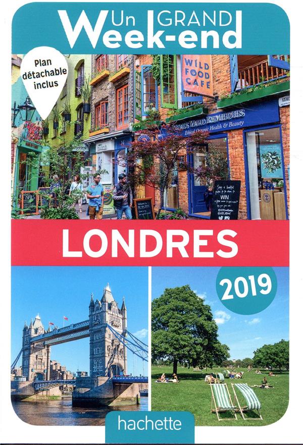 Un grand week-end : à Londres (édition 2019)