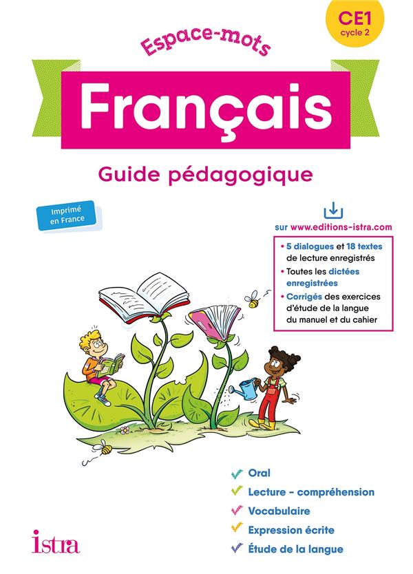 Espace-mots Tome 45 : français ; CE1 ; guide pédagogique