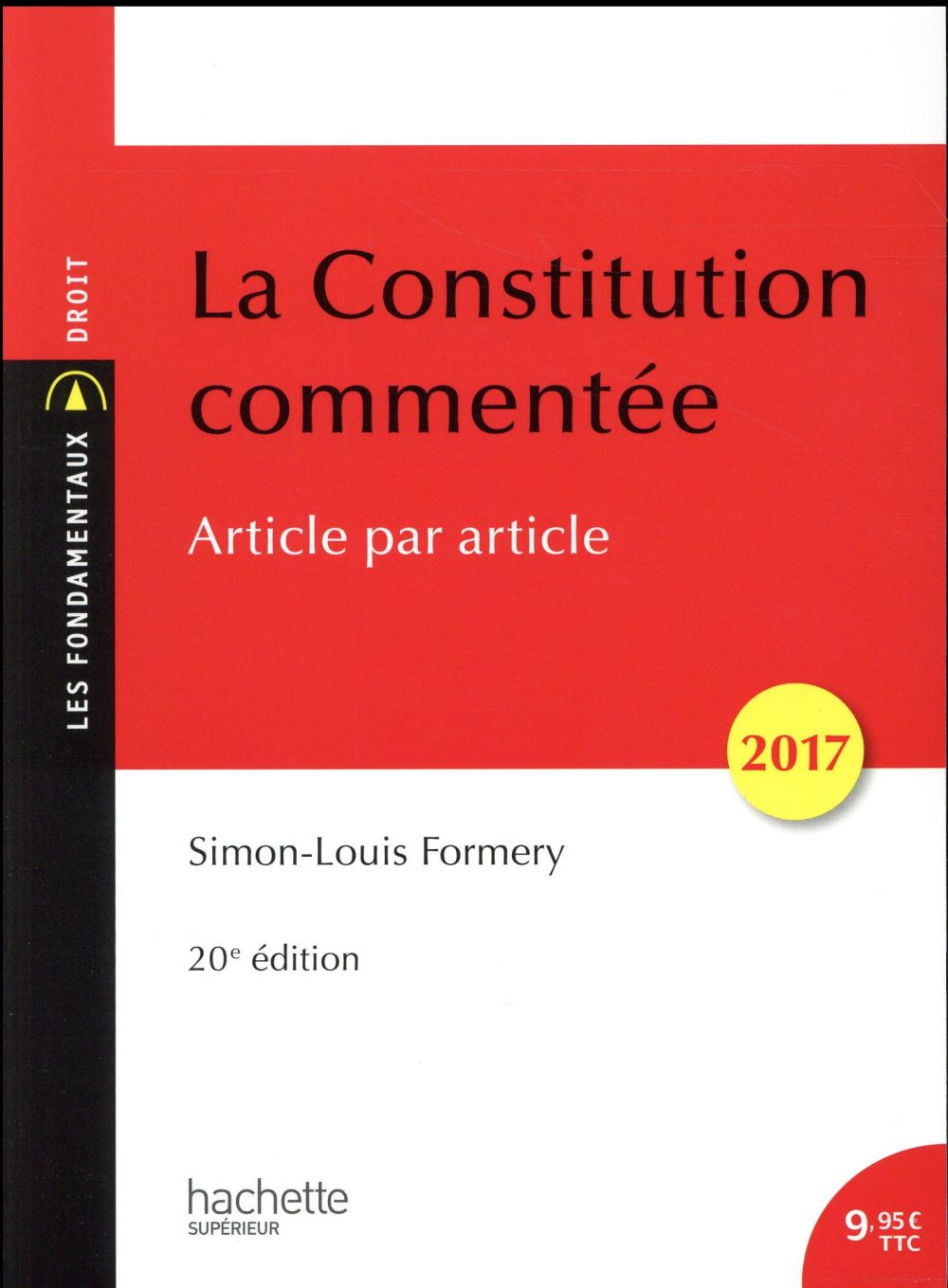 La constitution commentée (édition 2017/2018)