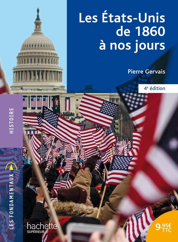 Les Etats-Unis de 1860 à nos jours (4e édition)