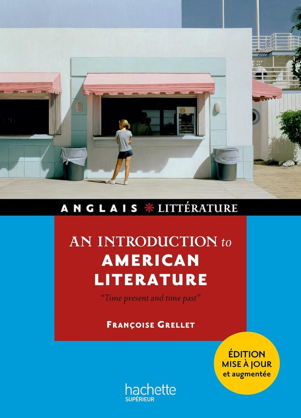 An introduction to american litterature ; time present and time past