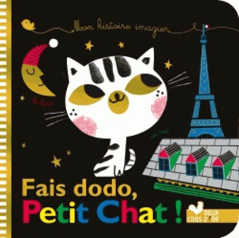 Mes histoires imagiers : fais dodo, petit chat !